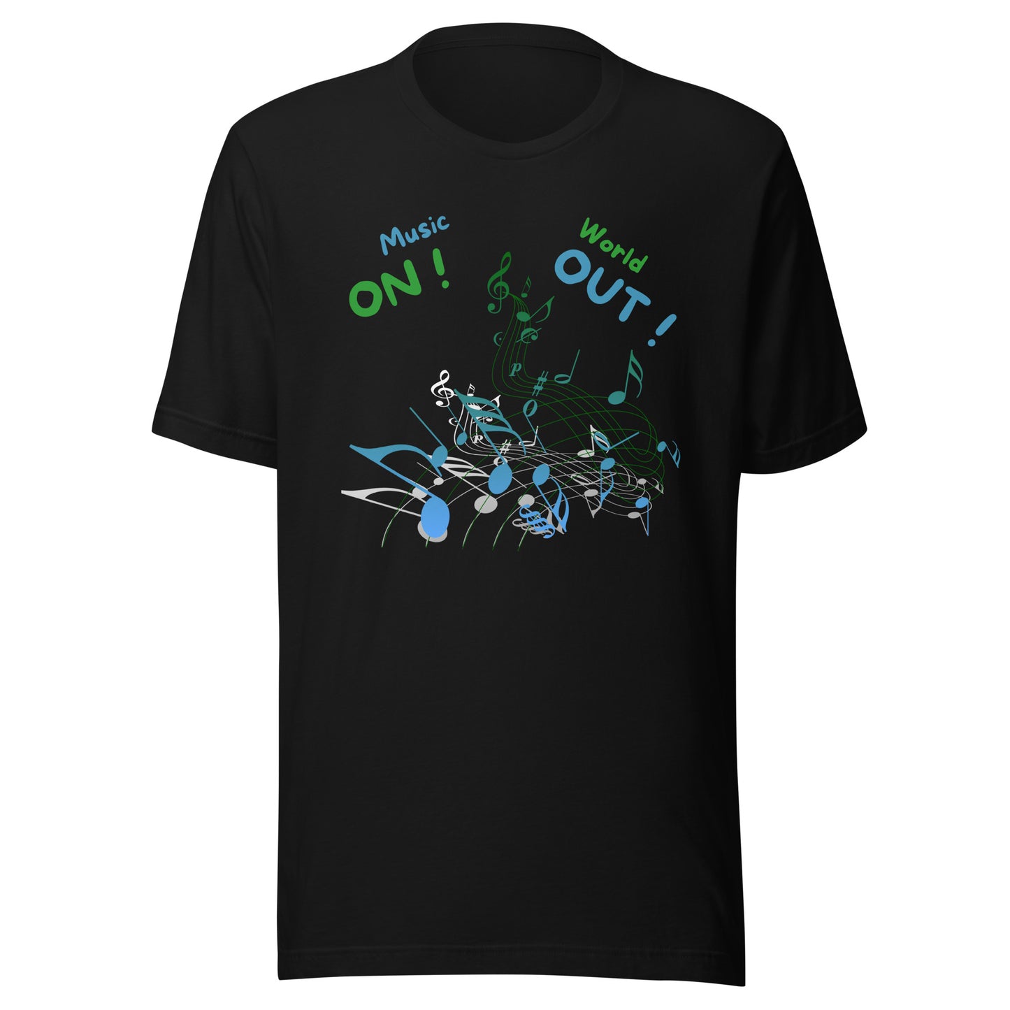 Unisex-T-Shirt - Music On, World Out