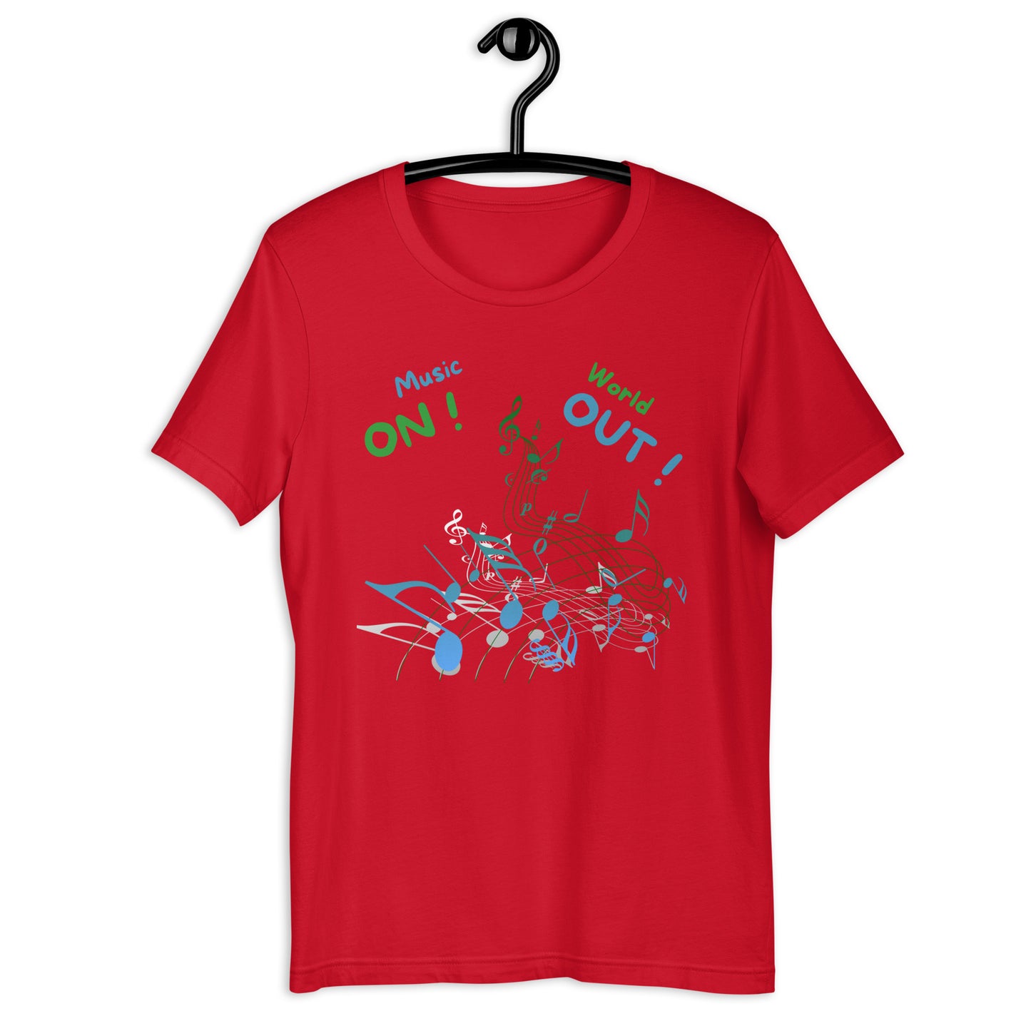 Unisex-T-Shirt - Music On, World Out