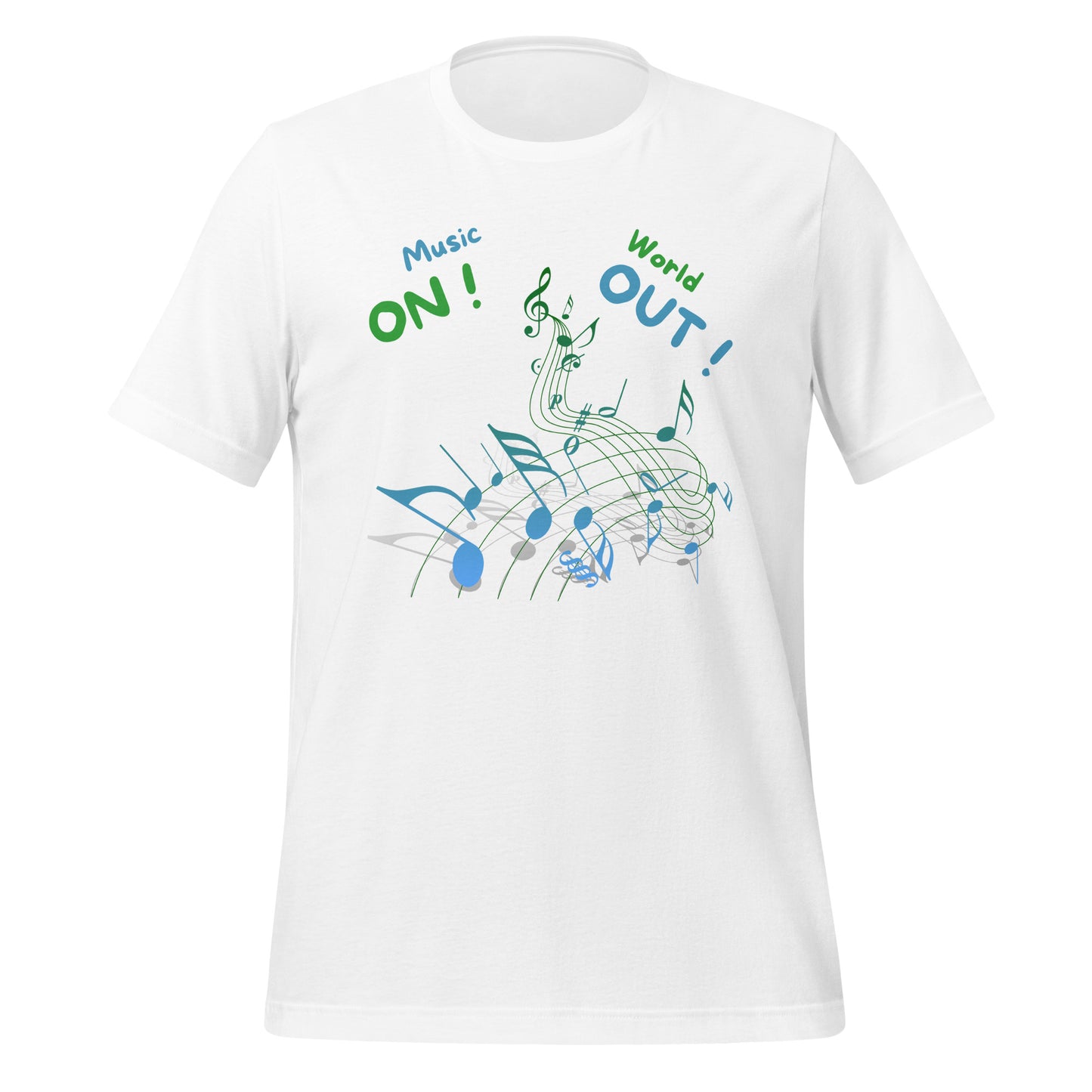 Unisex-T-Shirt - Music On, World Out
