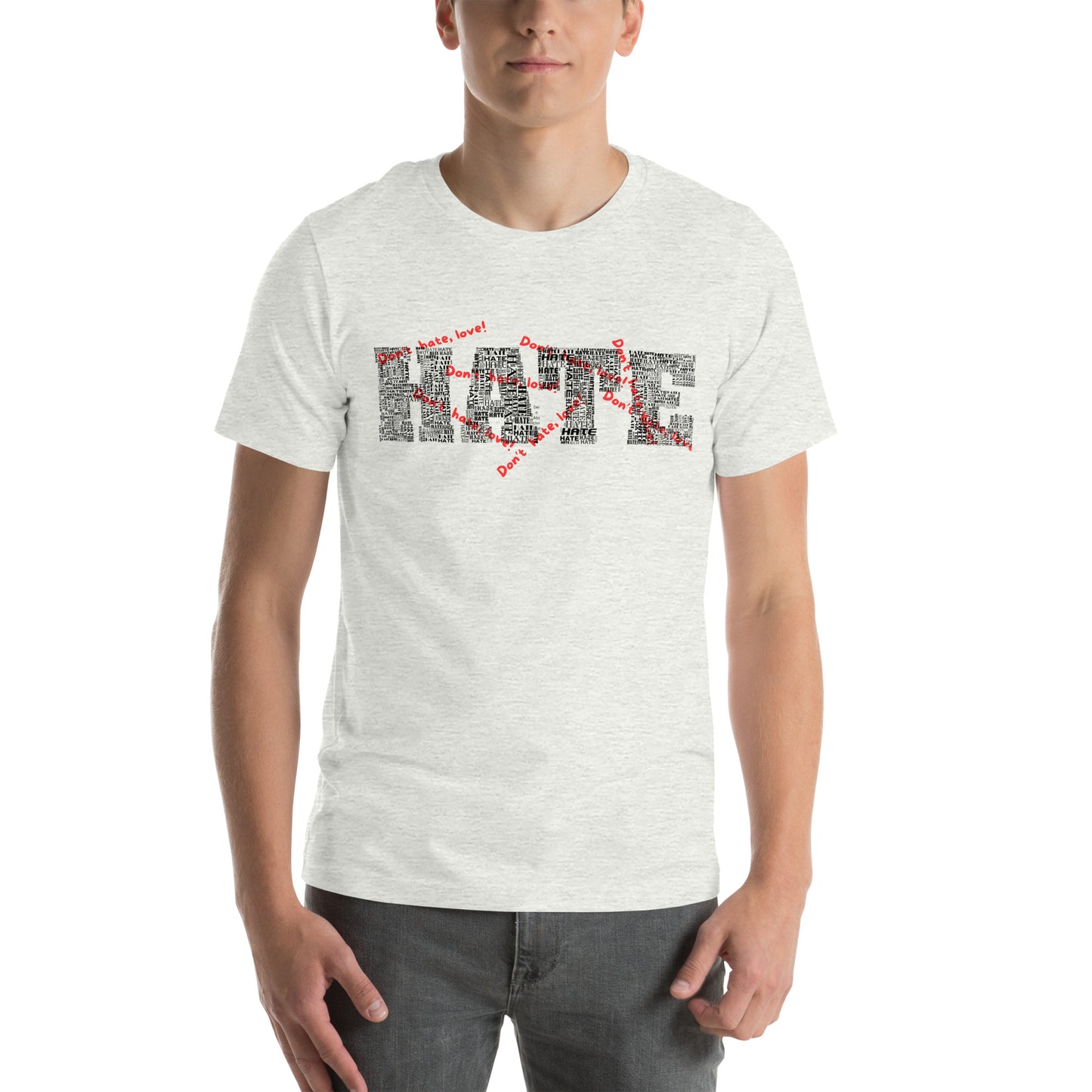 Unisex-T-Shirt - Hate