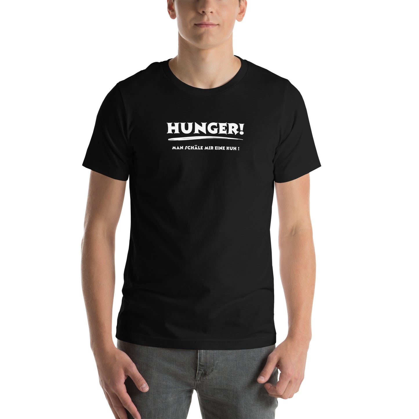 Unisex-T-Shirt - Hunger, man schäle mir eine Kuh! black