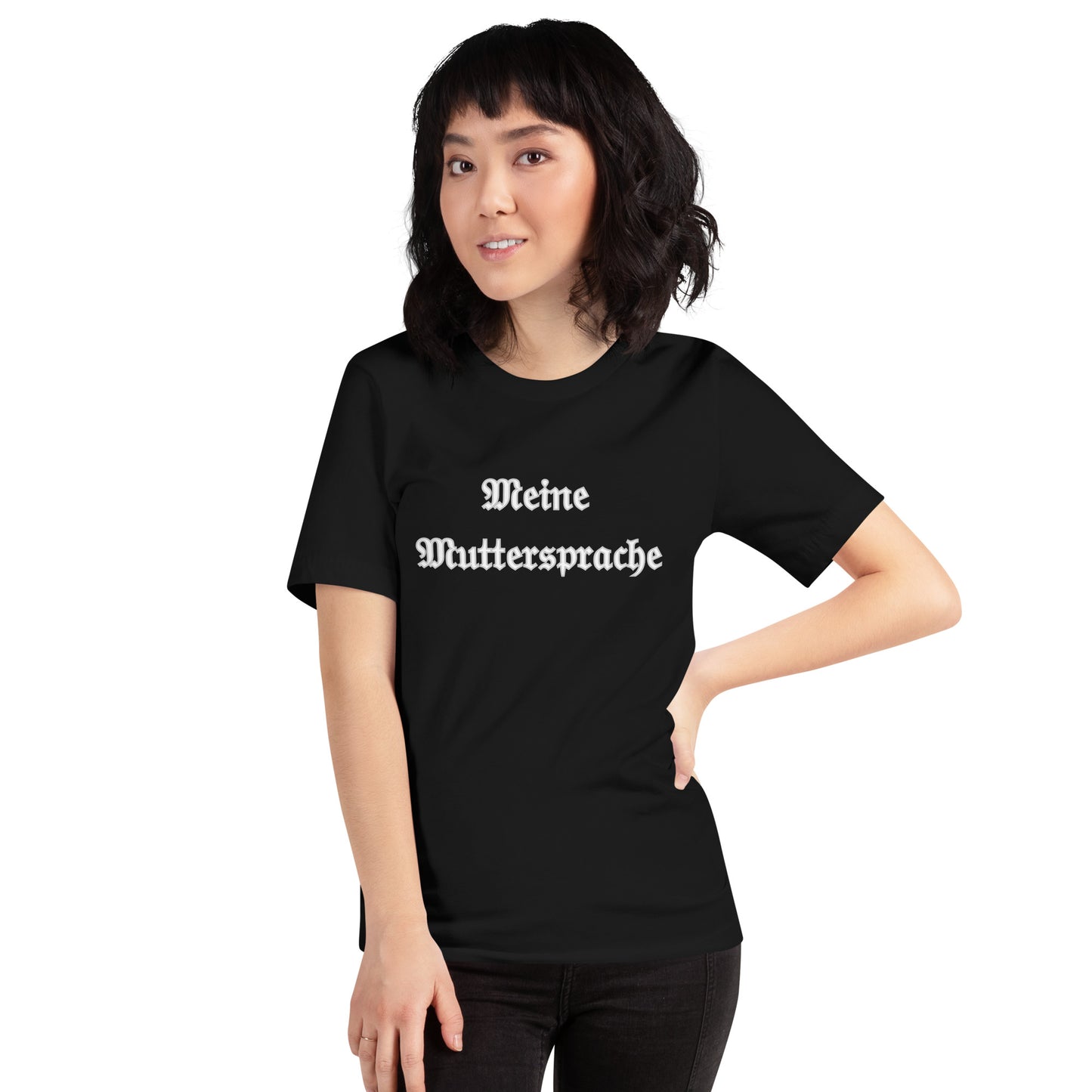 Unisex-T-Shirt - Meine Muttersprache / schwarz