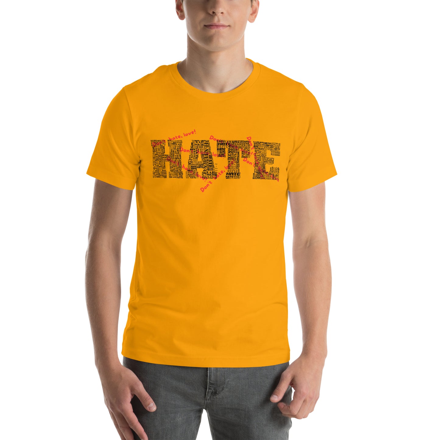 Unisex-T-Shirt - Hate