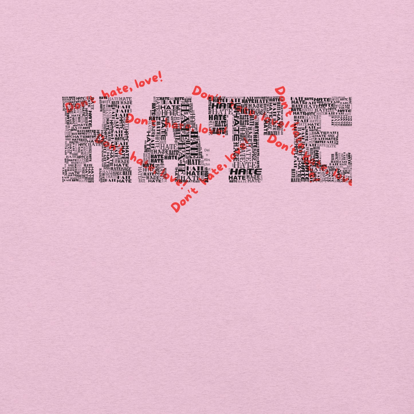Unisex-T-Shirt - Hate