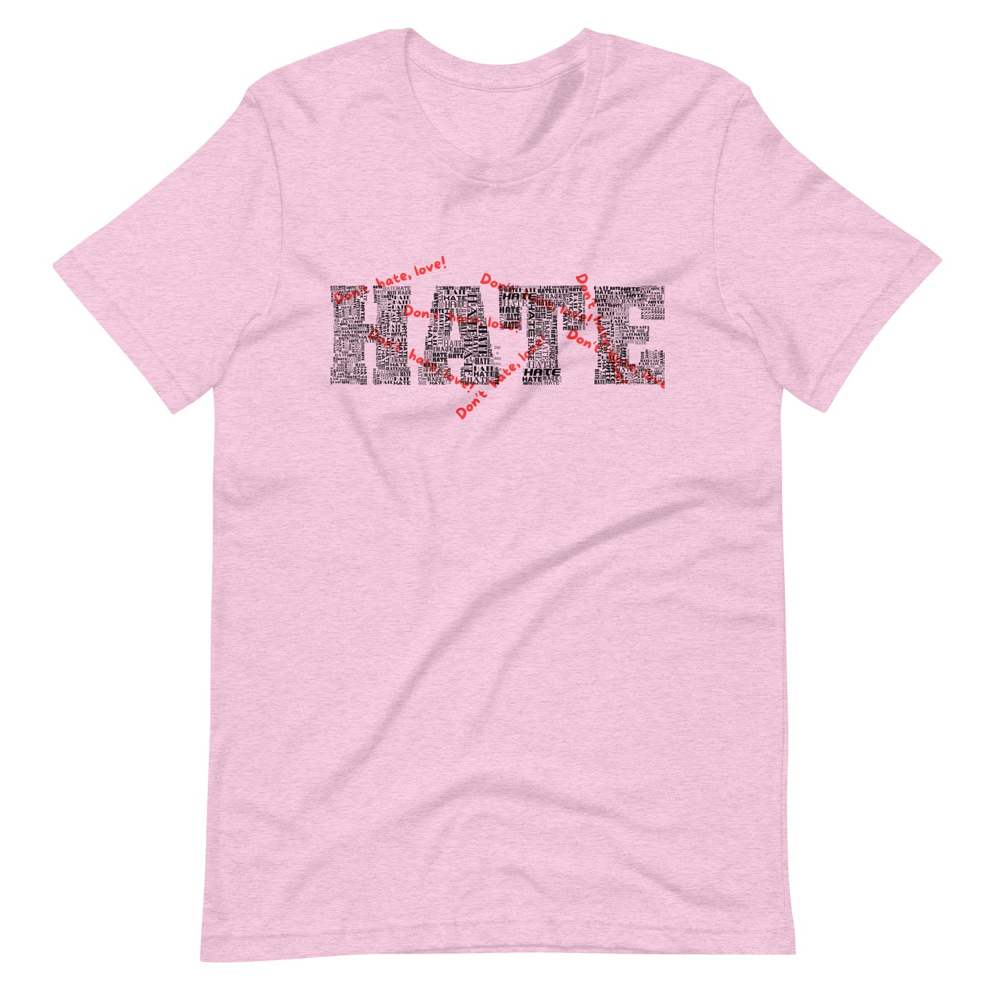 Unisex-T-Shirt - Hate