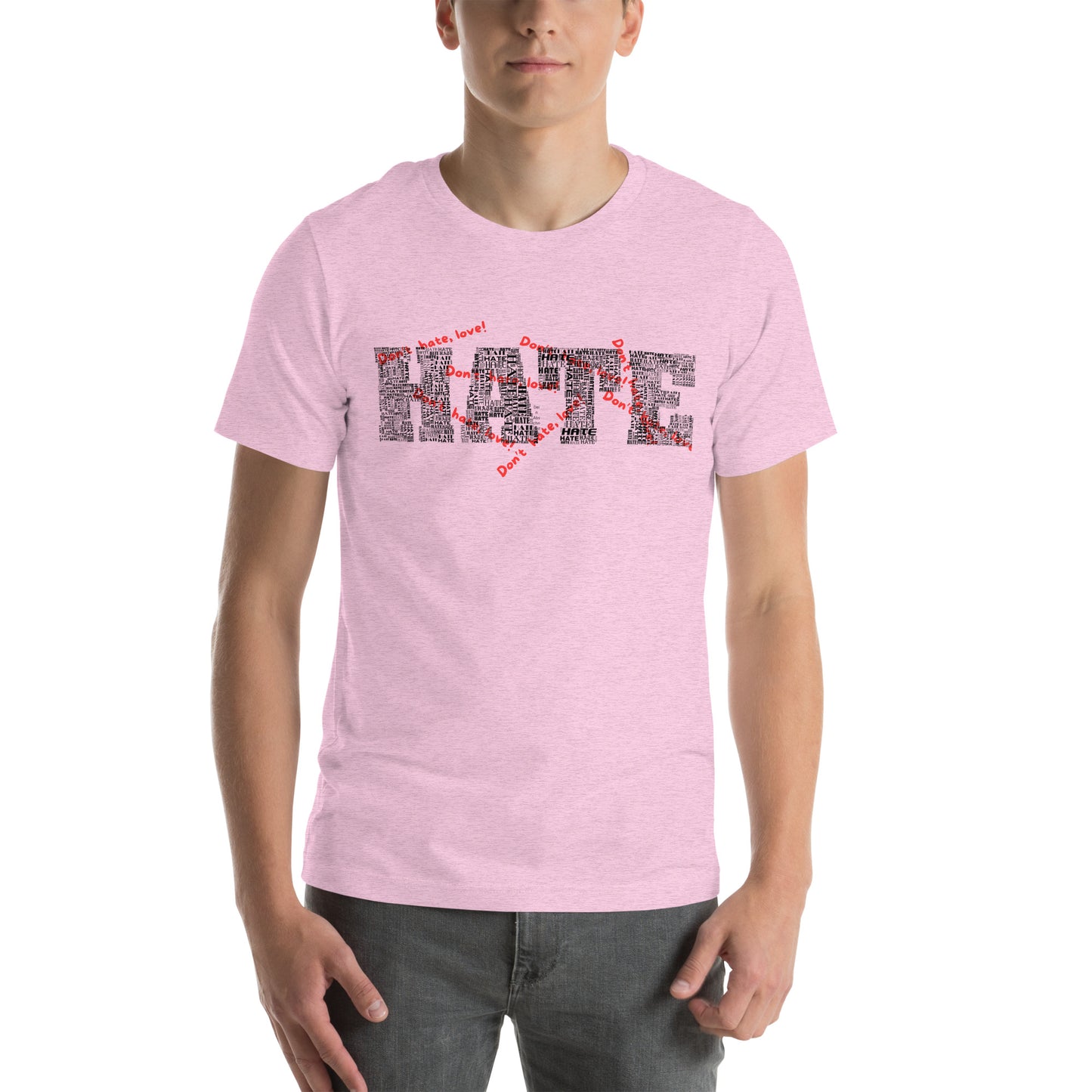 Unisex-T-Shirt - Hate