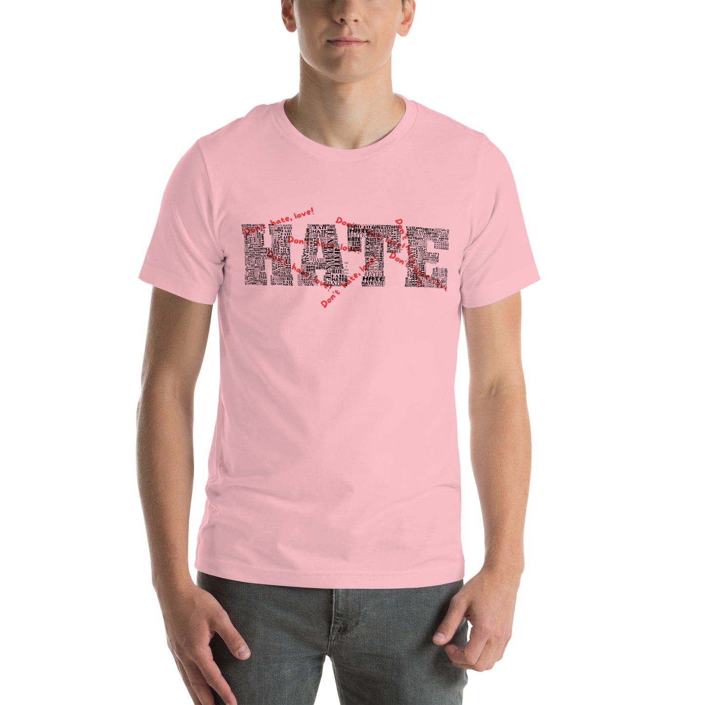Unisex-T-Shirt - Hate