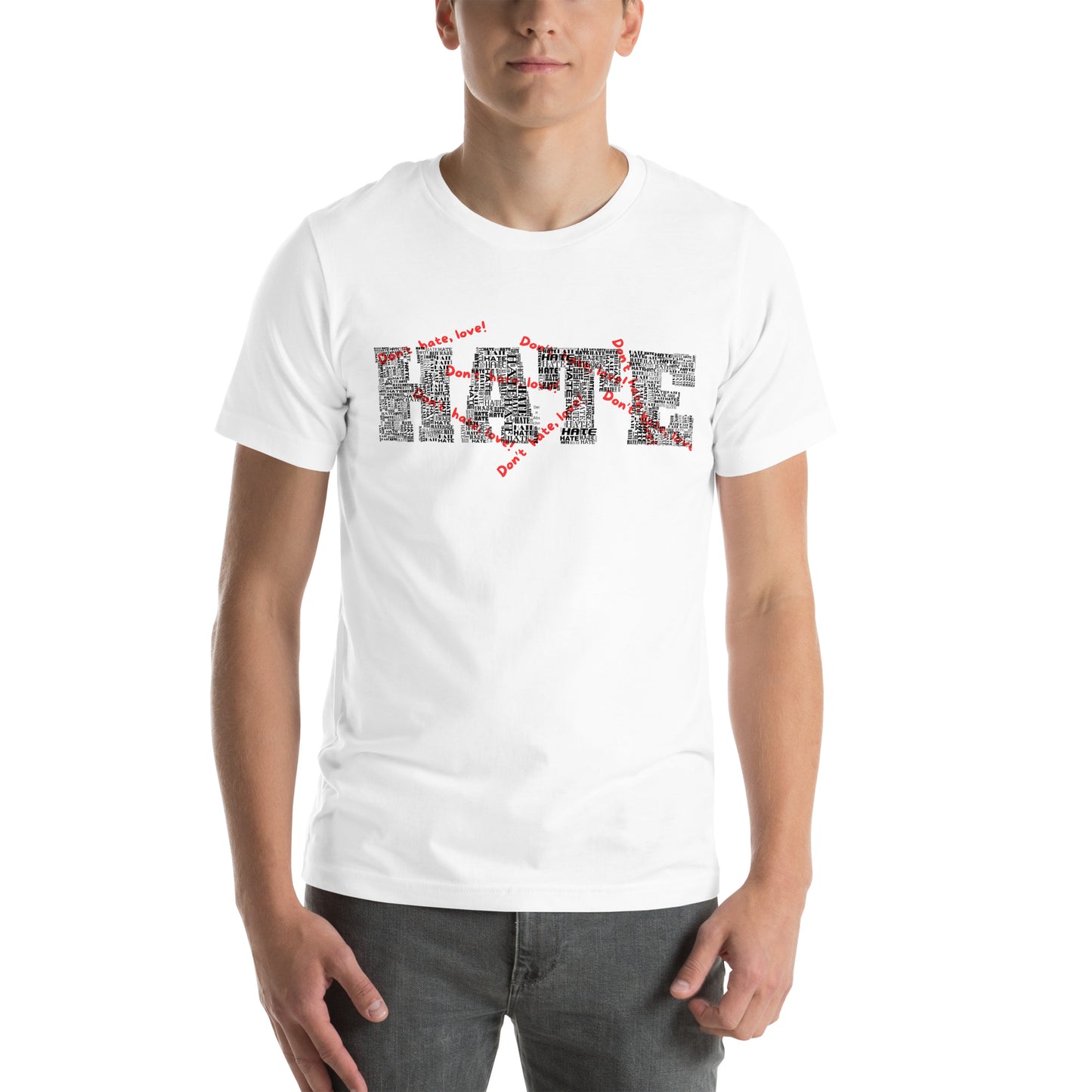 Unisex-T-Shirt - Hate