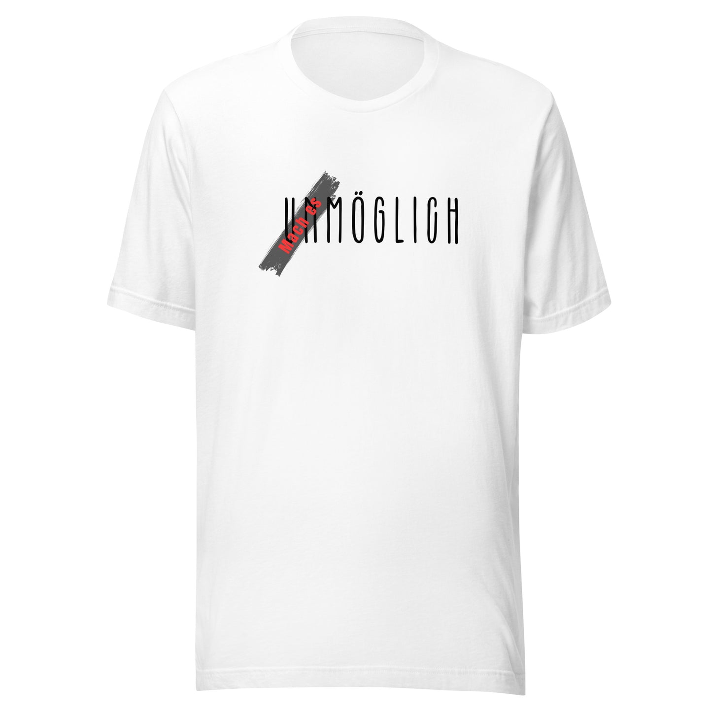 Unisex-T-Shirt - (un)möglich