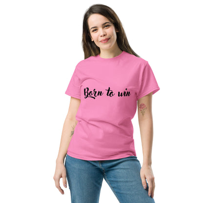 Klassisches Unisex T-Shirt - Born to win