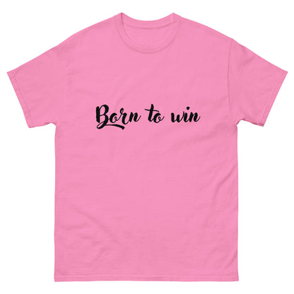 Klassisches Unisex T-Shirt - Born to win