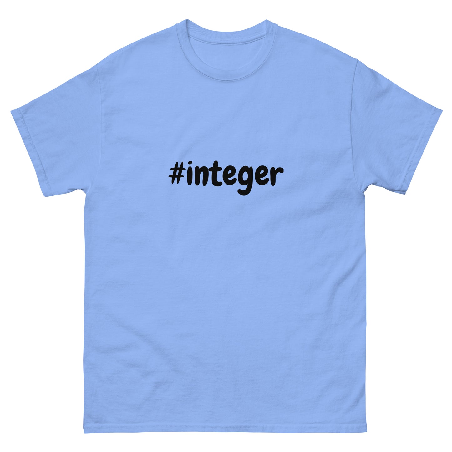 Klassisches Unisex T-Shirt #integer