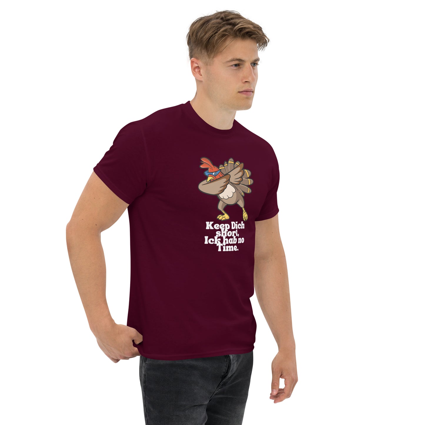 Klassisches Unisex T-Shirt - Keine Zeit