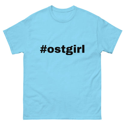 Klassisches Unisex T-Shirt - #ostgirl2