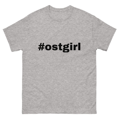 Klassisches Unisex T-Shirt - #ostgirl2