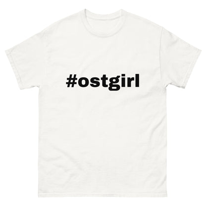 Klassisches Unisex T-Shirt - #ostgirl2