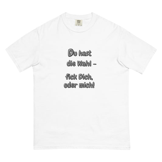 Schweres textilgefärbtes Unisex-T-Shirt - Du hast die Wahl!