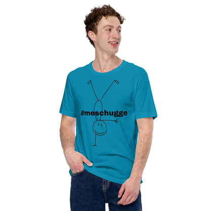 Unisex-T-Shirt - #meschugge