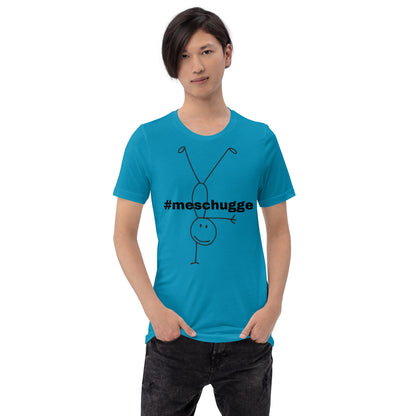 Unisex-T-Shirt - #meschugge