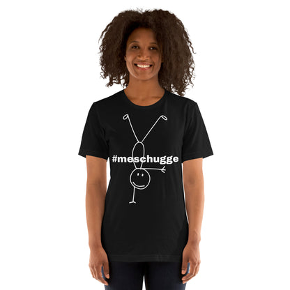 Unisex-T-Shirt - #meschugge