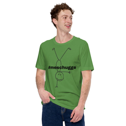 Unisex-T-Shirt - #meschugge