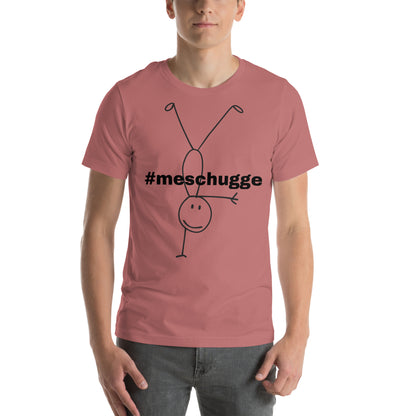 Unisex-T-Shirt - #meschugge