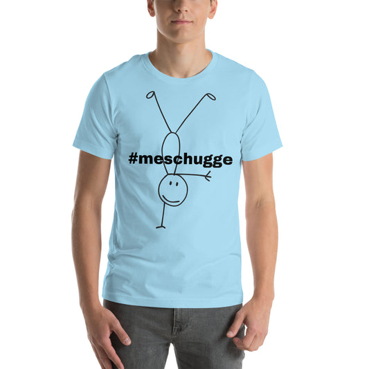 Unisex-T-Shirt - #meschugge