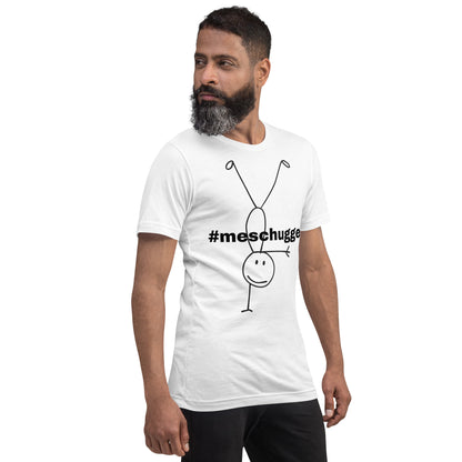 Unisex-T-Shirt - #meschugge